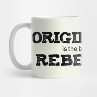 Originality Mug